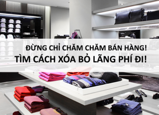 cách xóa bỏ lãng phí cho cửa hàng