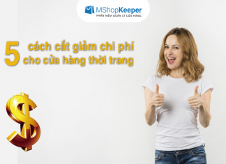 5 cách để cắt giảm chi phí cho cửa hàng thời trang