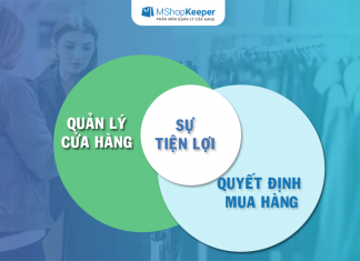 Ưu tiên sự tiện lợi trong quản lý cửa hàng và mua sắm của khách hàng