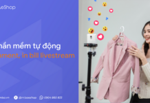 Phần mềm tự động chốt đơn livestream