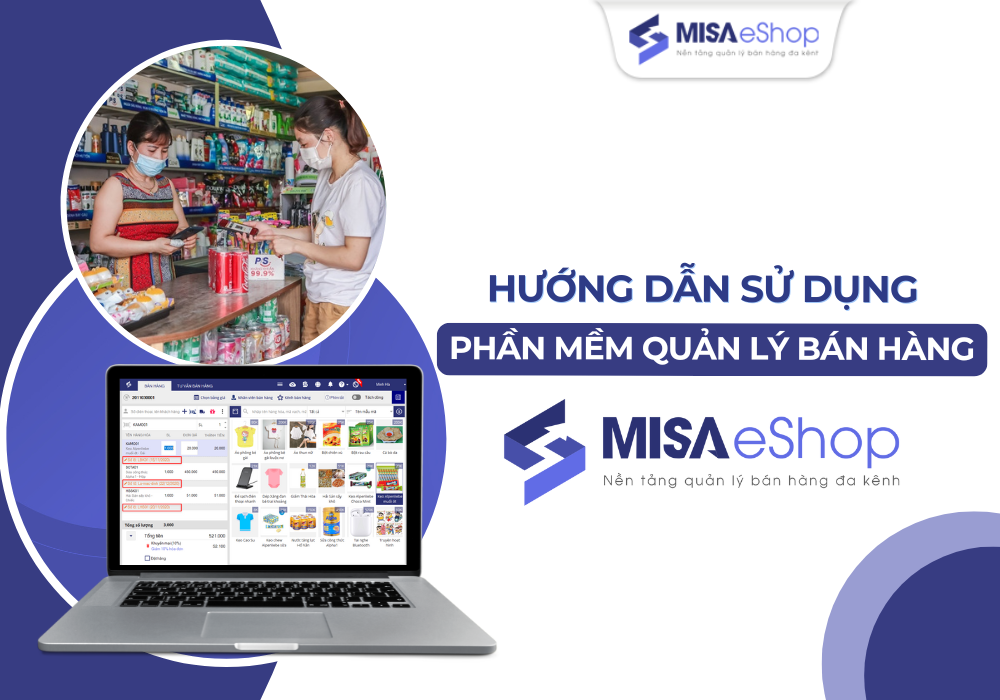 Hướng dẫn sử dụng phần mềm quản lý bán hàng MISA eShop