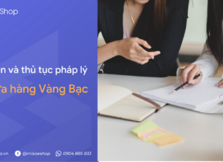 Điều kiện thủ tục pháp lý mở cửa hàng vàng